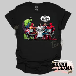 & That's How I Saved the World Tees: Pre-Order