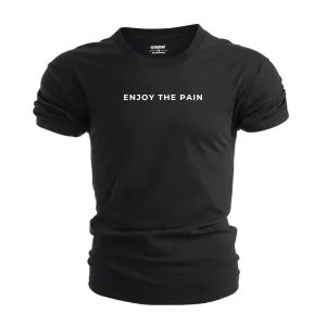 ENJOY THE PAIN Graphic Tees