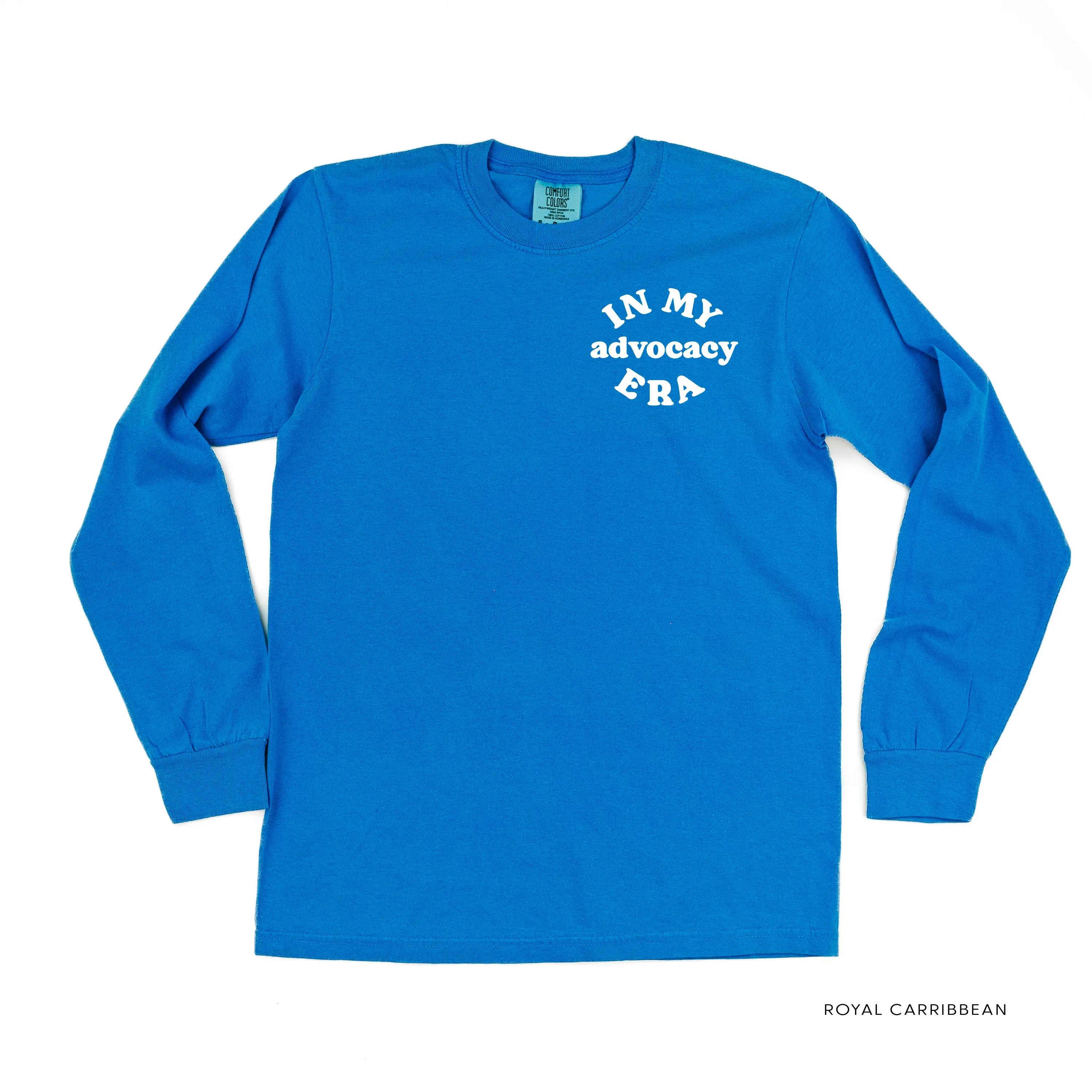 In My Advocacy Era - LONG SLEEVE COMFORT COLORS TEE