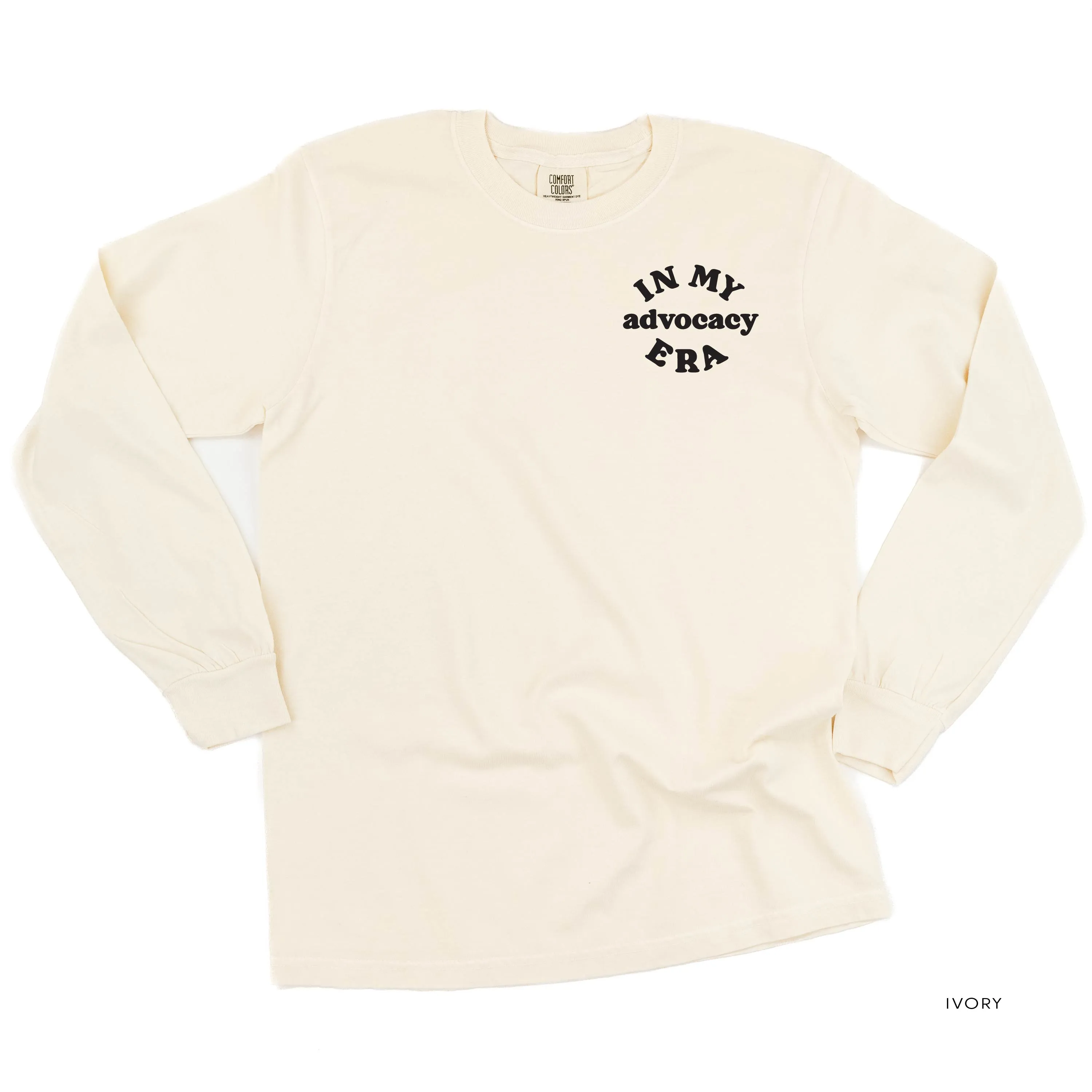 In My Advocacy Era - LONG SLEEVE COMFORT COLORS TEE