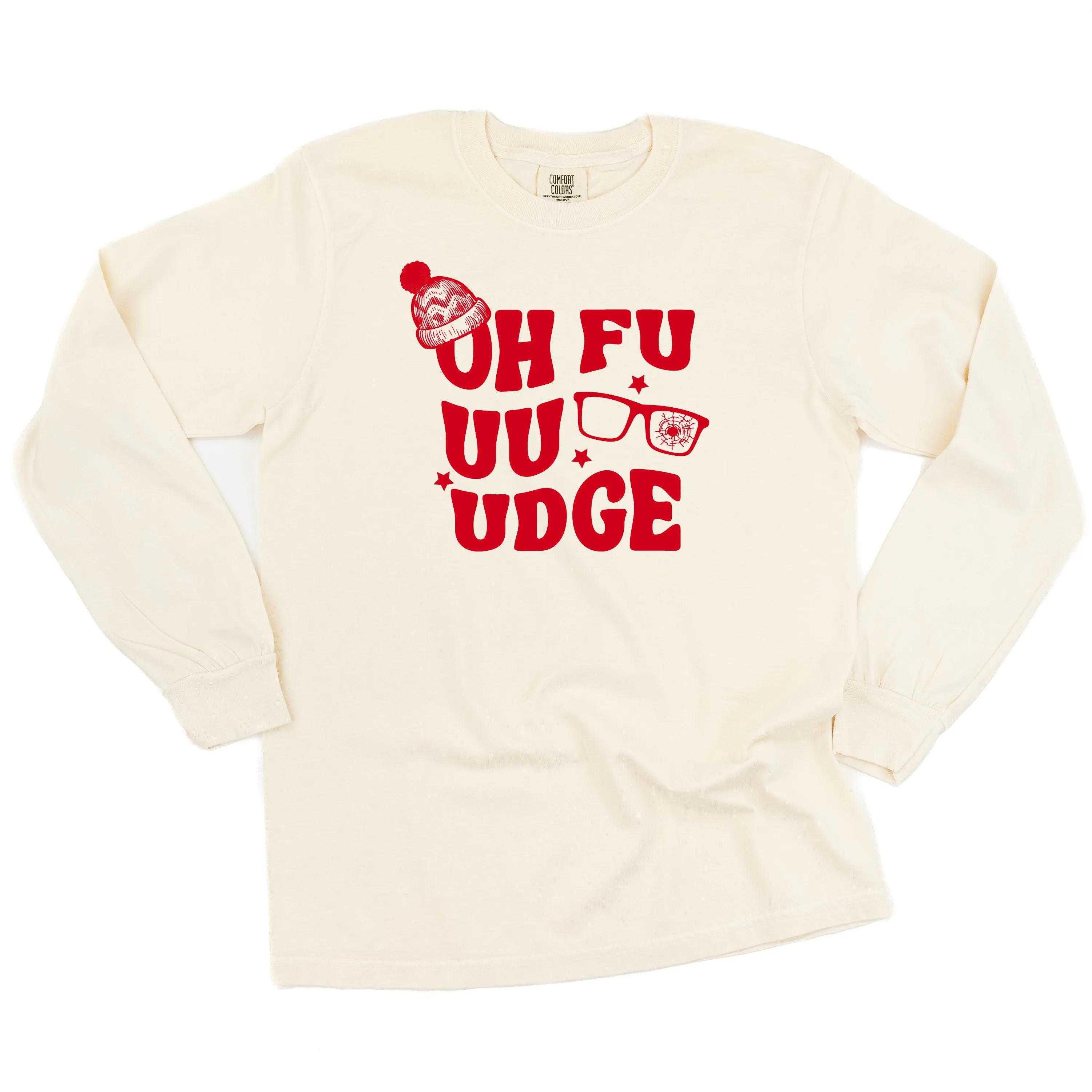 Oh Fudge - LONG SLEEVE Comfort Colors Tee