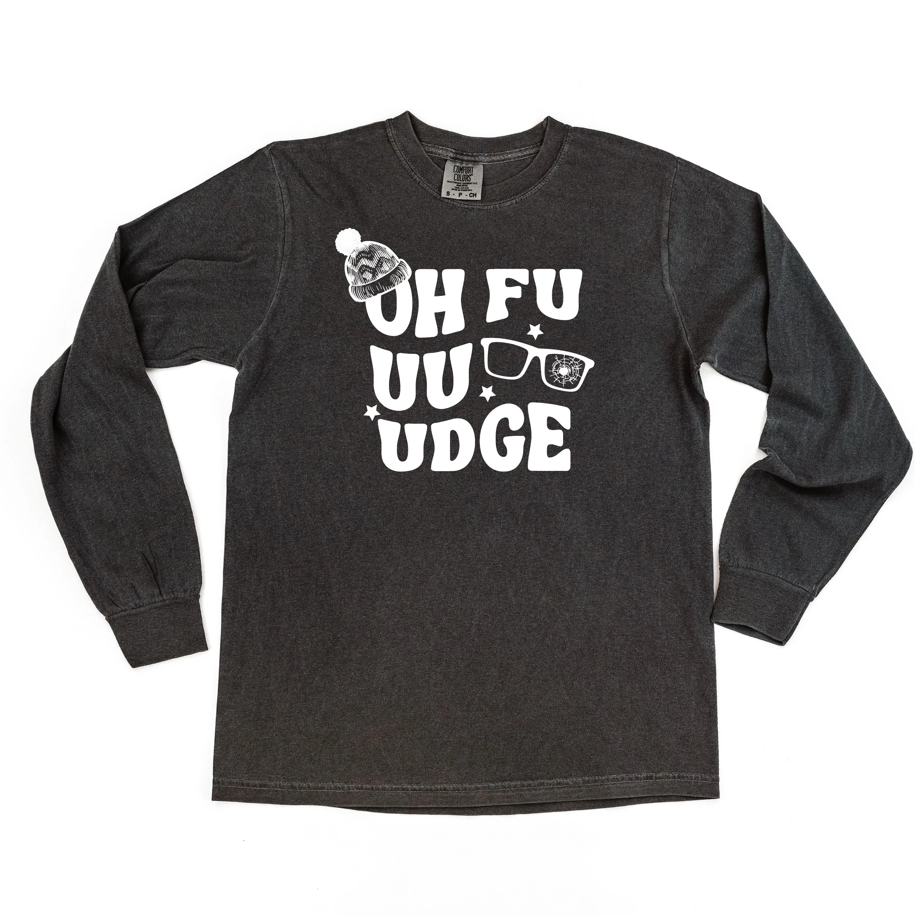 Oh Fudge - LONG SLEEVE Comfort Colors Tee