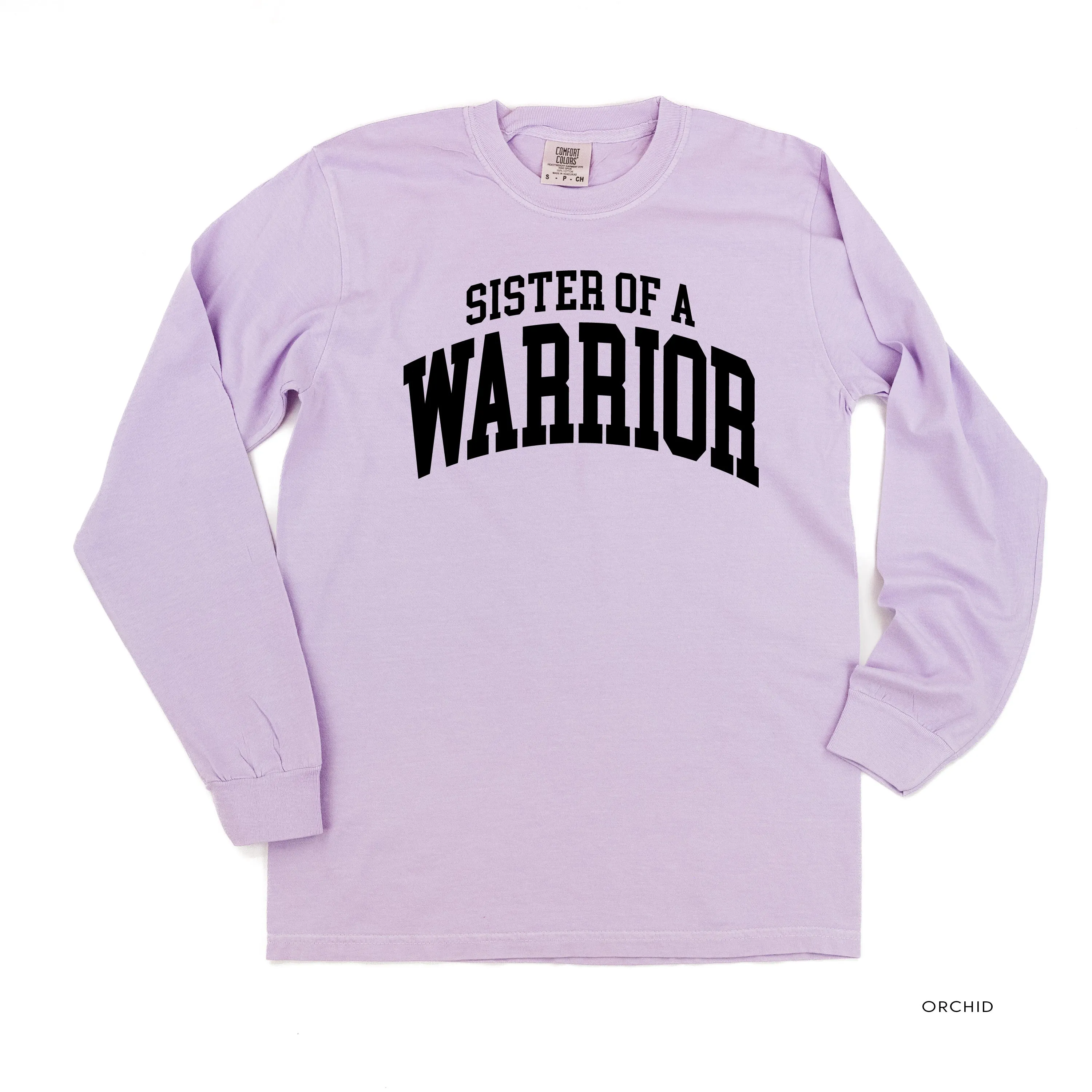 Sister of a Warrior - Varsity - LONG SLEEVE COMFORT COLORS TEE
