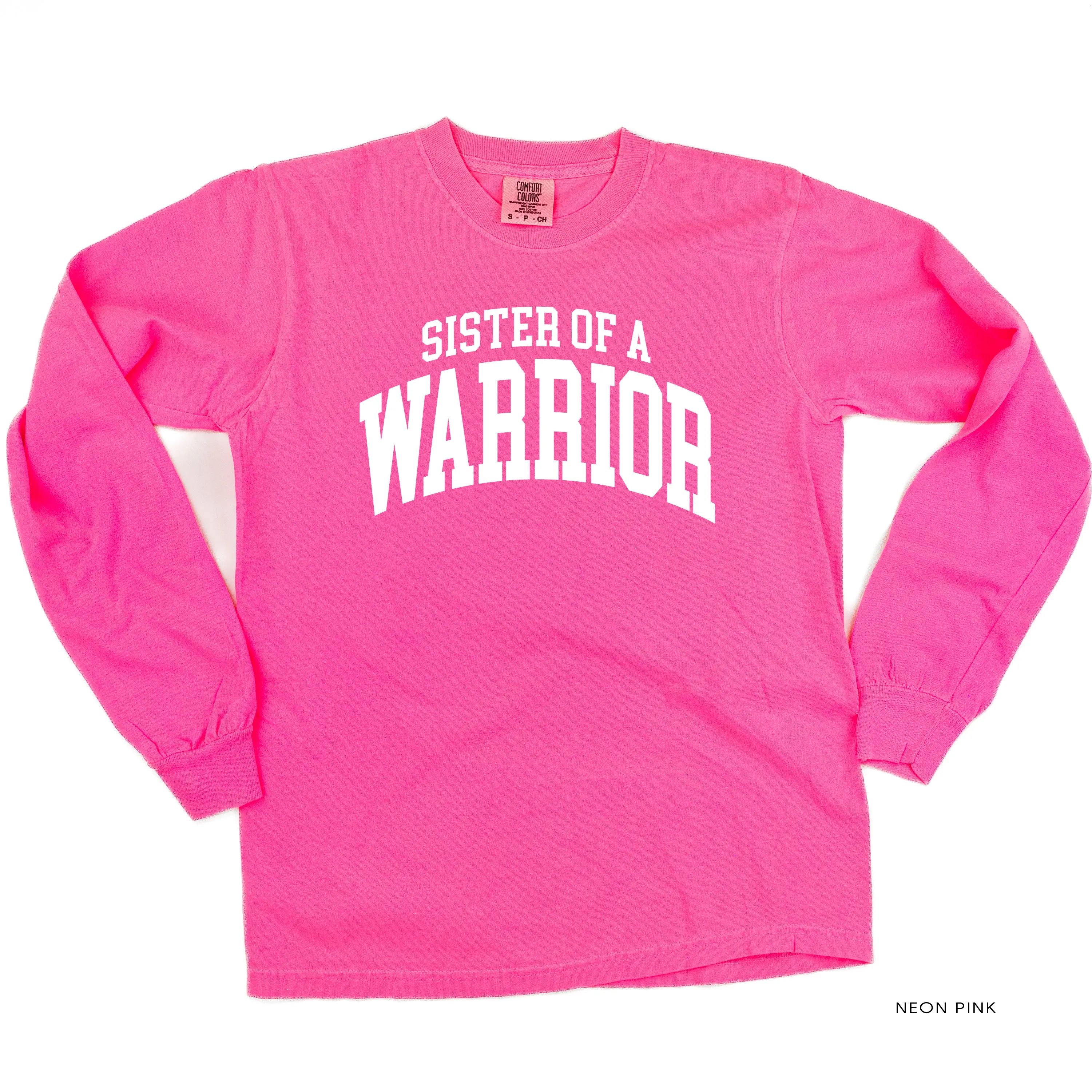 Sister of a Warrior - Varsity - LONG SLEEVE COMFORT COLORS TEE
