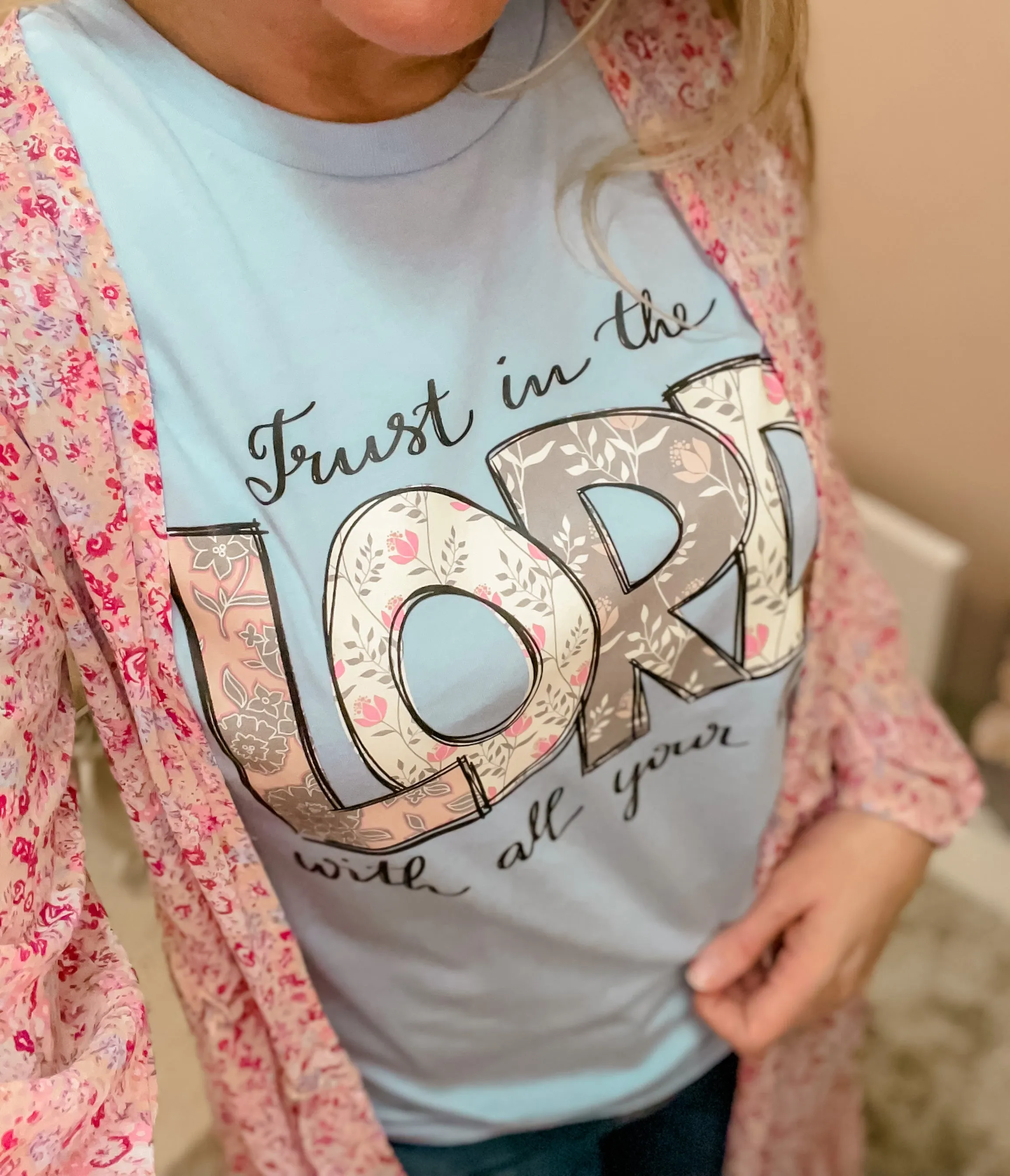 Trust In The Lord With All Your Heart ~ Baby Blue Graphic Tee
